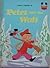 Peter and the Wolf by Walt Disney Company Peter and the Wolf by Walt Disney Company
