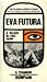 Eva futura