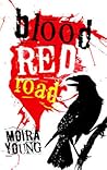 Blood Red Road by Moira Young
