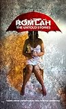 Romlah: The Untold Stories Romlah: The Untold Stories