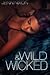 Wild & Wicked by Jenn Nixon