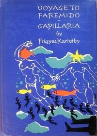 Voyage to Faremido / Capillaria