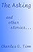 The Asking and other stories . . .