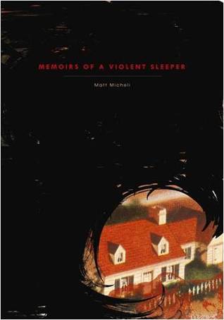 Memoirs of a Violent Sleeper (Paperback)