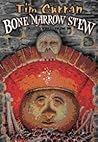 Bone Marrow Stew: Collected Works Volume One
