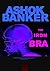 The iron bra by Ashok Banker