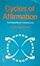 Cycles of Affirmation: Psychological Essays in Christian Living