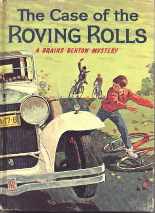 The Case of the Roving Rolls (Brains Benton #4)
