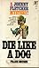 Die Like A Dog(Johnny Fletcher)