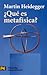¿Qué es metafísica?