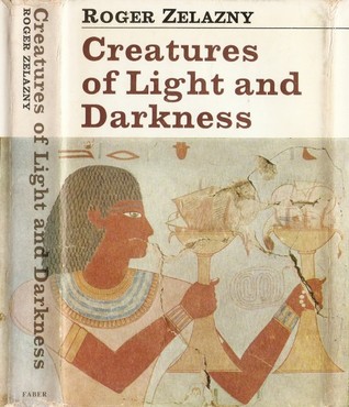 Creatures of Light and Darkness