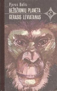 Beždžionių planeta. Gerasis Leviatanas (Hardcover)