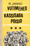 Vutimehed. Kassisaba poisid (Hardcover)