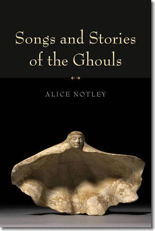 Songs and Stories of the Ghouls (Wesleyan Poetry Series)