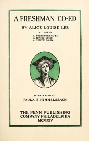 A Freshman Co-Ed (Winifred Lowe, #1)