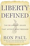 Liberty Defined: 50 Essential Issues That Affect Our Freedom