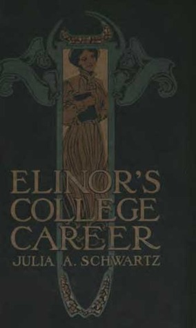 Elinor's College Career (Hardcover)