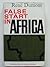False Start in Africa