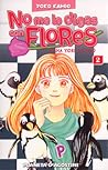 No me lo digas con Flores by Yōko Kamio No me lo digas con Flores by Yōko Kamio