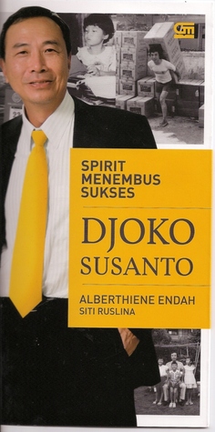 Djoko Susanto: Spirit Menembus Sukses