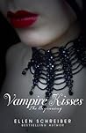 Vampire Kisses by Ellen Schreiber