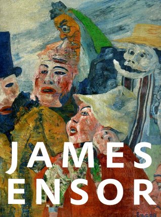 James Ensor: Universum van een fantast (Paperback)