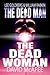 The Dead Woman (The Dead Man, #4)