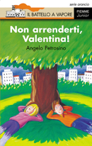 Non Arrenderti Valentina (Italian Edition)