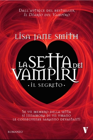 Il segreto (La setta dei vampiri, #1)