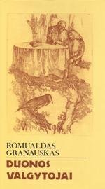 Duonos valgytojai (Hardcover)
