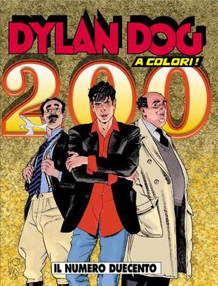 Dylan Dog n. 200: Il numero duecento (Paperback)