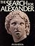 The Search for Alexander: A...