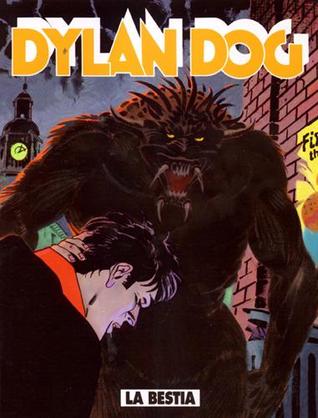 Dylan Dog n. 209: La bestia (Paperback)