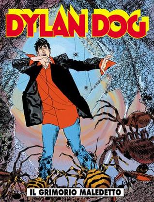 Dylan Dog n. 216: Il grimorio maledetto (Paperback)
