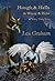 Hough & Helix & Where & Here & You, You, You by Lea Graham