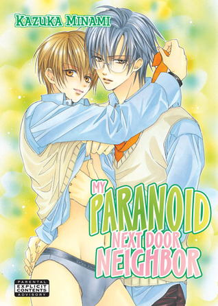 My Paranoid Next Door Neighbor (Paperback)