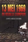 13 Mei 1969 Di Ku...