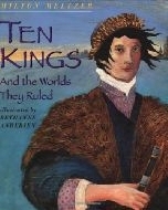 Ten Kings and The Worlds They Ruled (Hardcover)