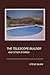 The Telescope Builder and Other Stories