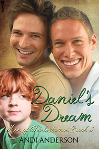 Daniel's Dream (Men of Charlestown, #3)