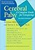 Cerebral Palsy: A Complete Guide for Caregiving