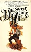 The Siege of Dragonard Hill