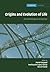 Origins and Evolution of Life: An Astrobiological Perspective