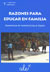 Razones para Educar en Familia