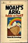 Noah's Ark, Fable or Fact? (Family library)