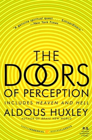The Doors of Perception/Heaven and Hell