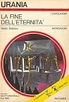 La fine dell'eternità by Isaac Asimov