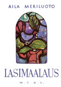 Lasimaalaus (Hardcover)