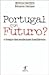 Portugal que Futuro?