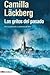 Los gritos del pasado by Camilla Läckberg